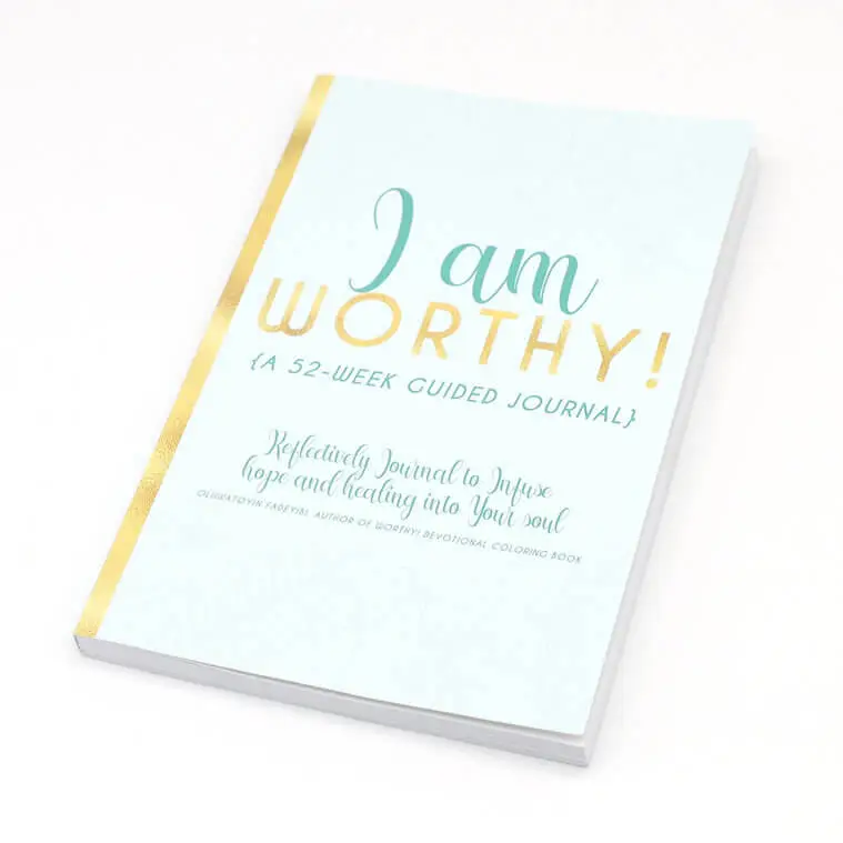 I am Worthy! Reflective Journal